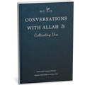 Conversations with Allah SWT: Cultivating Dua