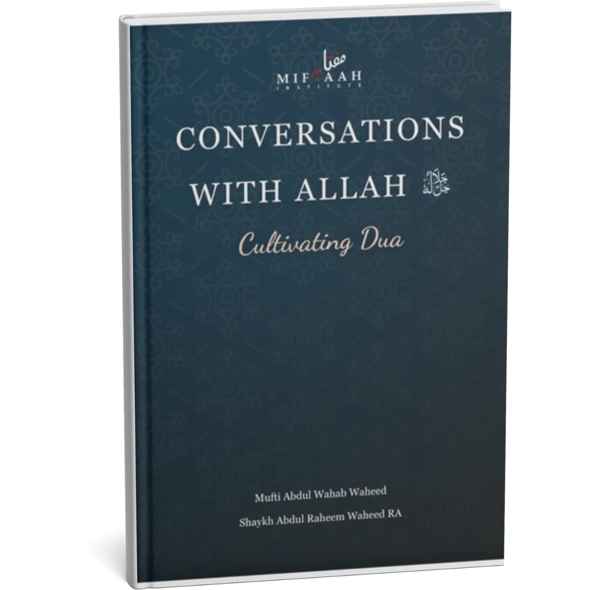 Conversations with Allah SWT: Cultivating Dua